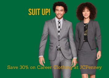 Two people in business suits with words "Suit up! Save 30% on Career Clothing!"