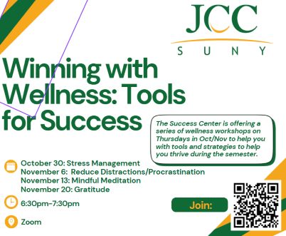 Advertisement for 'Winning with Wellness: Tools for Success' workshops by JCC SUNY. Topics include stress management and meditation. Sessions are held on Thursdays from October 30 to November 20 at 6:30-7:30 PM via Zoom. Includes a QR code for joining."