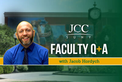 A college campus image graphic showing a headshot of a man, the SUNY JCC logo and the words Faculty Q+A with Jacob Hordych.