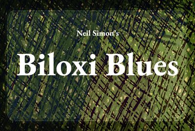 Text "Biloxi Blues" in bold white letters with "Neil Simon's" above, set against a green and black textured background resembling camouflage.